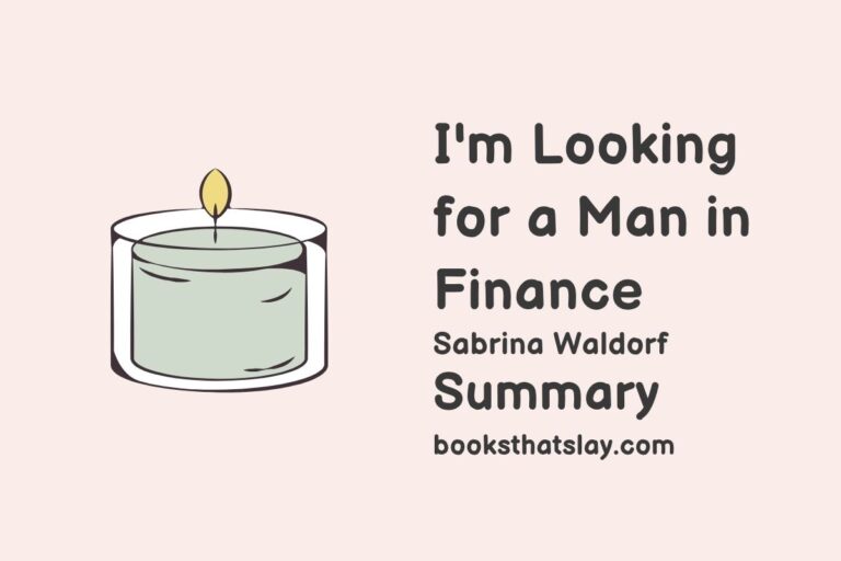 I’m Looking for a Man in Finance Summary, Characters and Themes