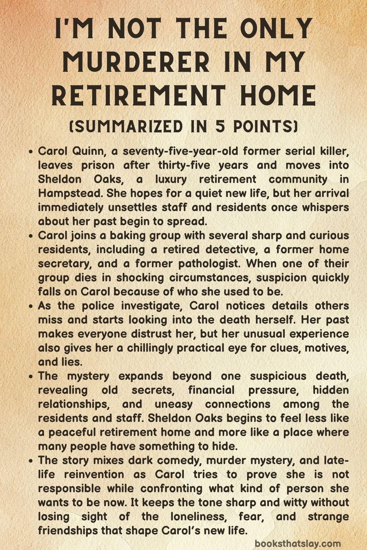 I'm Not The Only Murderer In My Retirement Home Summary