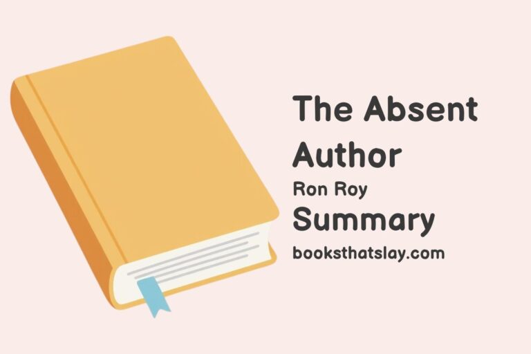 The Absent Author Summary, Characters and Themes