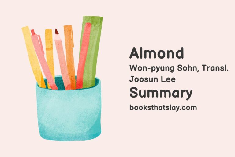 Almond by Won-pyung Sohn Summary, Characters and Themes
