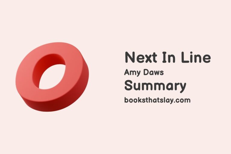 Next In Line Summary, Characters and Themes
