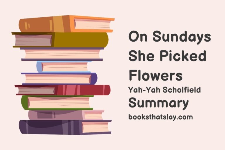 On Sundays She Picked Flowers Summary, Characters and Themes