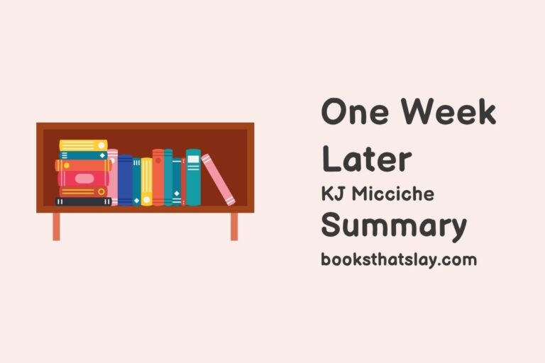 One Week Later Summary, Characters and Themes