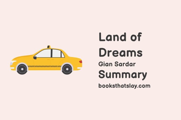 Land of Dreams Summary, Characters and Themes