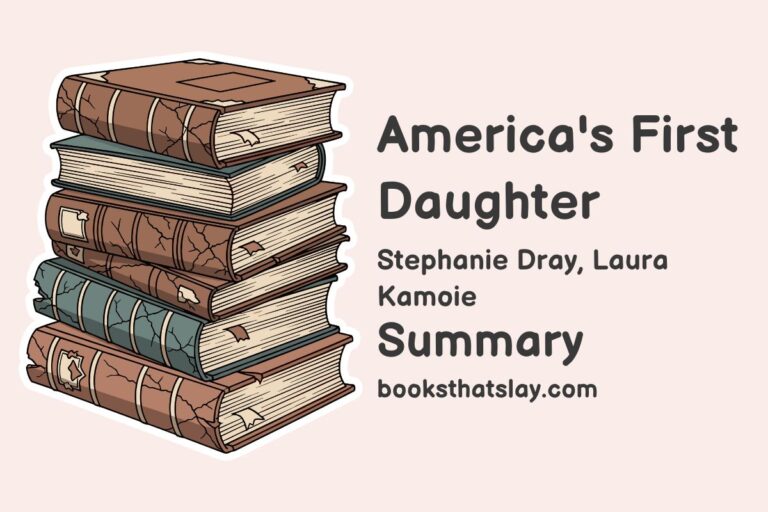 America’s First Daughter Summary, Characters and Themes