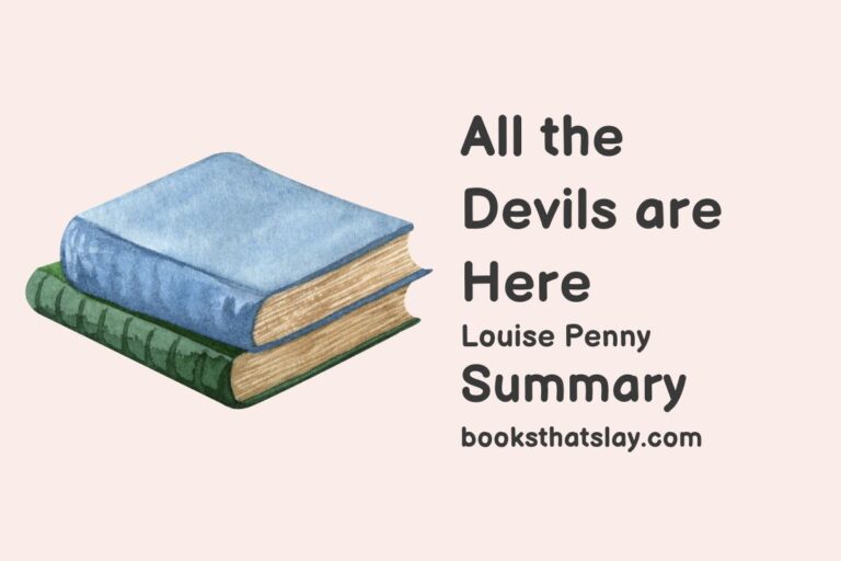 All the Devils are Here Summary, Characters and Themes
