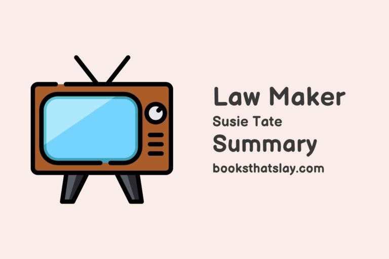 Law Maker Summary, Characters and Themes | Susie Tate