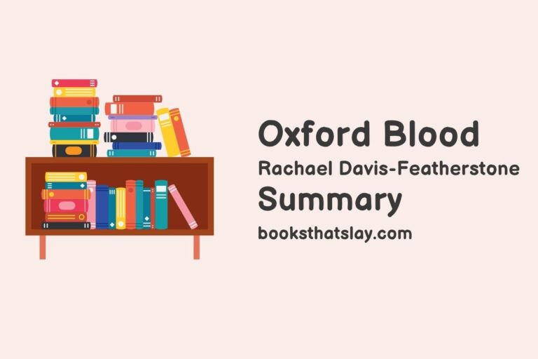 Oxford Blood Summary, Characters and Themes