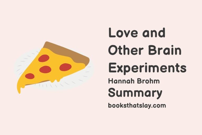 Love and Other Brain Experiments Summary, Characters and Themes
