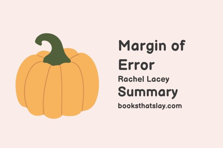 Margin of Error Summary, Characters and Themes