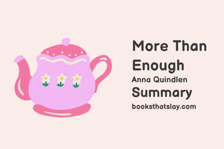 More Than Enough Summary, Characters and Themes