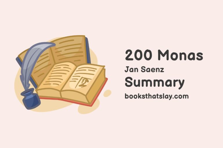 200 Monas Summary, Characters and Themes