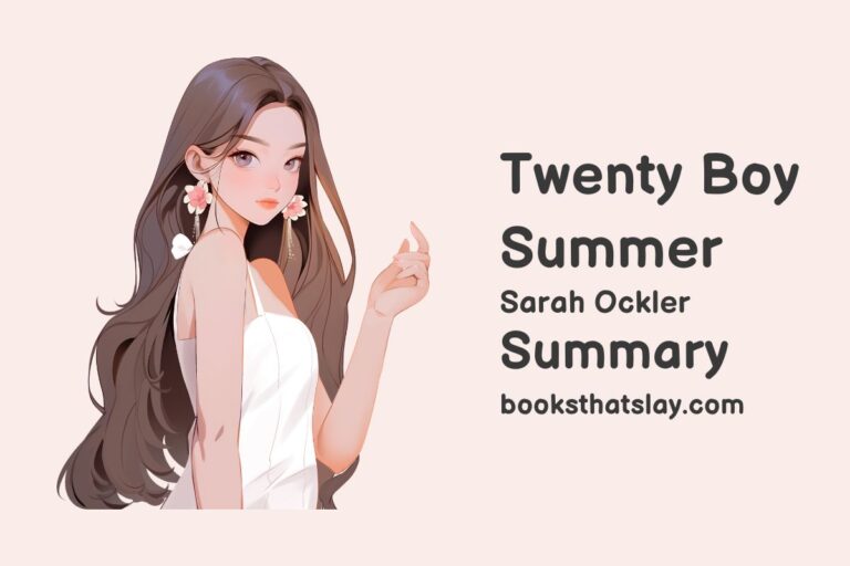 Twenty Boy Summer Summary, Characters and Themes