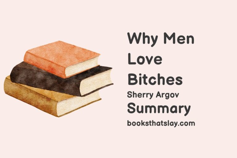 Why Men Love Bitches Summary and Analysis