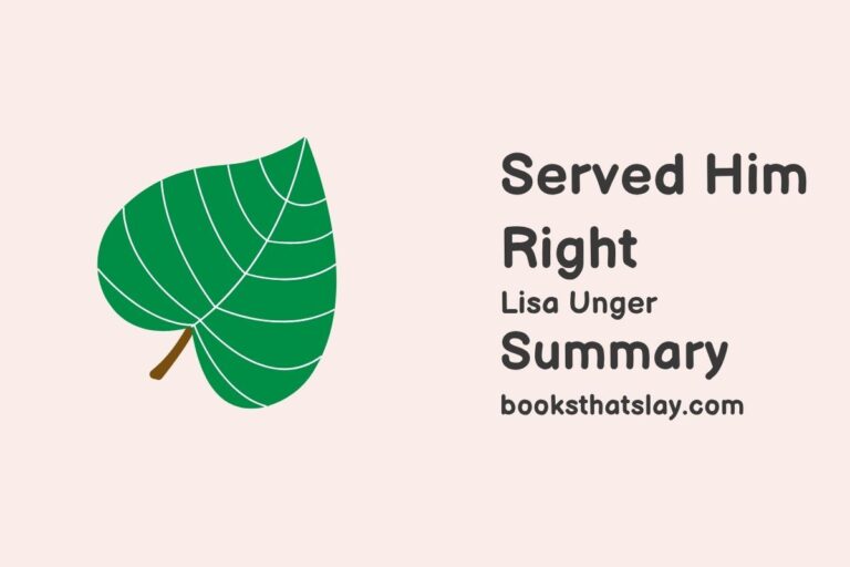Served Him Right Summary, Characters and Themes