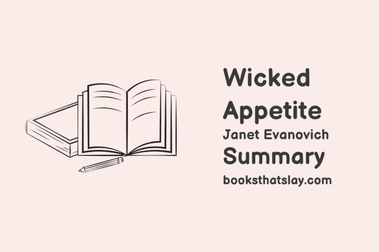 Wicked Appetite Summary, Characters and Themes