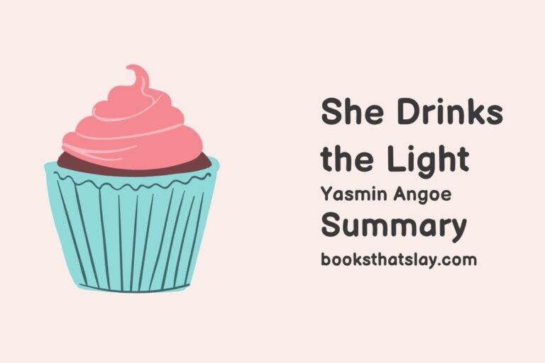 She Drinks the Light Summary, Characters and Themes