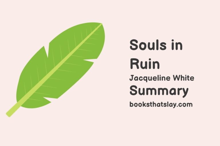 Souls in Ruin Summary, Characters and Themes