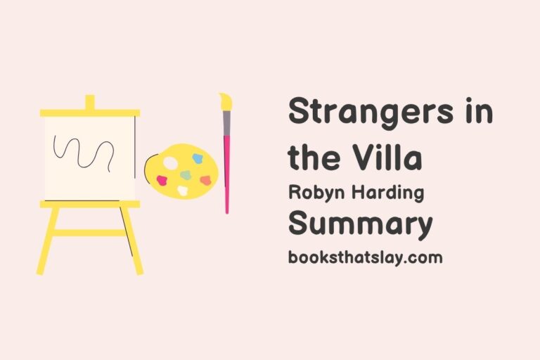 Strangers in the Villa Summary, Characters and Themes