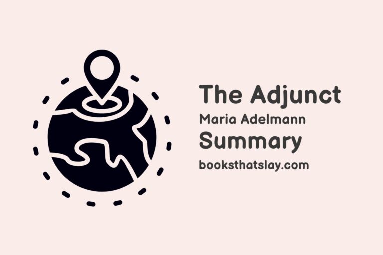The Adjunct Summary, Characters and Themes