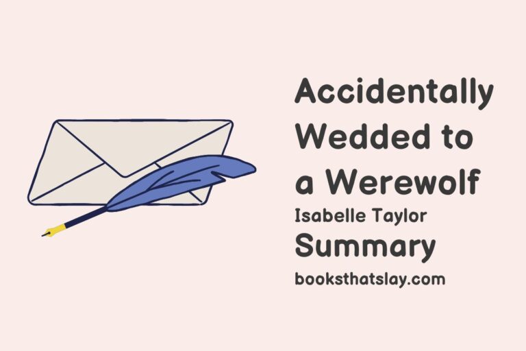 Accidentally Wedded to a Werewolf Summary, Characters and Themes