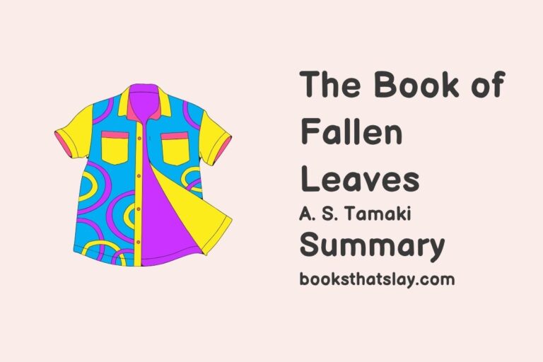The Book of Fallen Leaves Summary, Characters and Themes