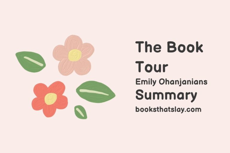 The Book Tour Summary, Characters and Themes