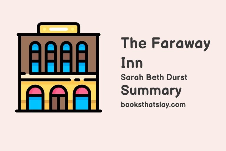 The Faraway Inn Summary, Characters and Themes