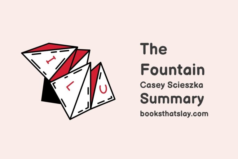 The Fountain Summary, Characters and Themes | Casey Scieszka