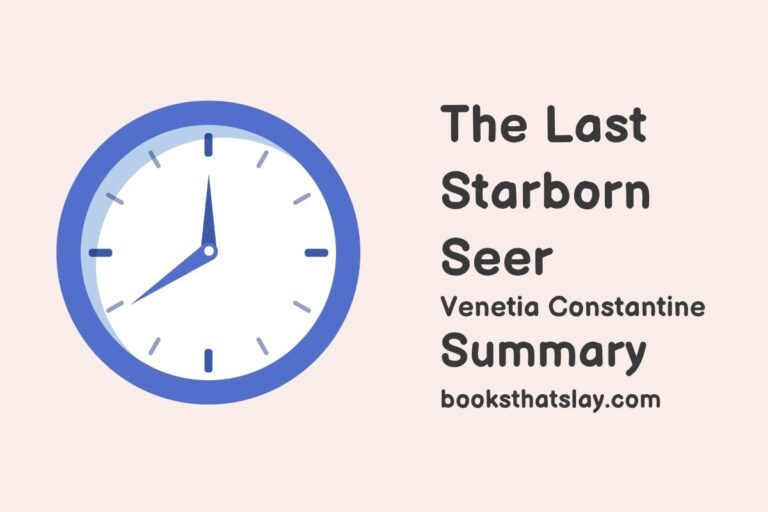 The Last Starborn Seer Summary, Characters and Themes