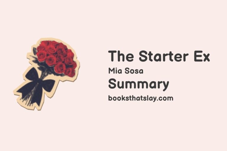 The Starter Ex Summary, Characters and Themes