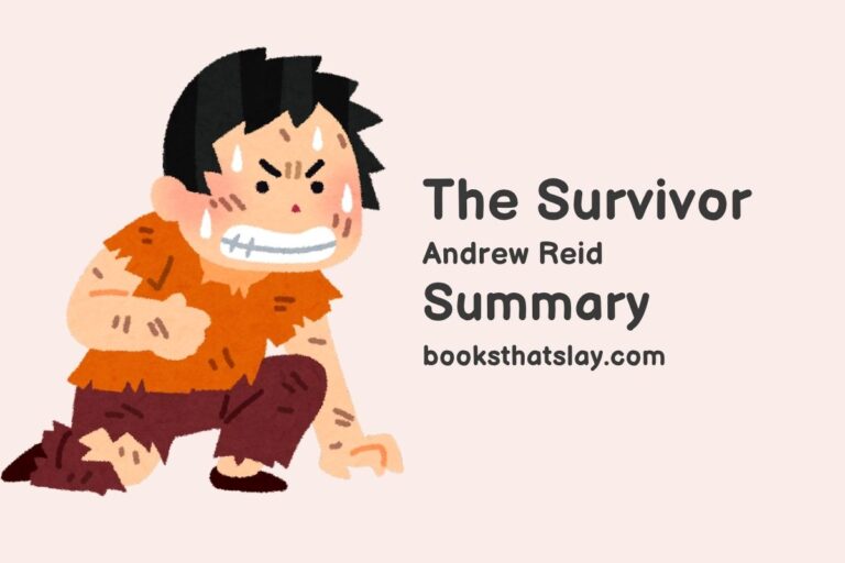 The Survivor by Andrew Reid Summary, Characters and Themes