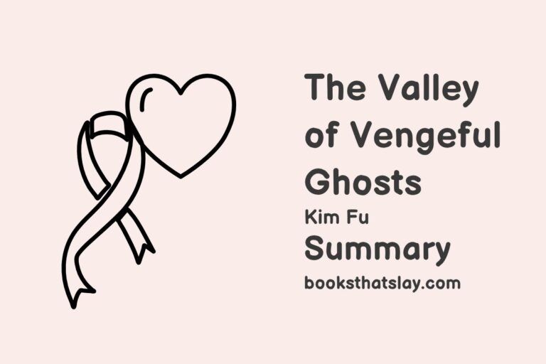 The Valley of Vengeful Ghosts Summary, Characters and Themes