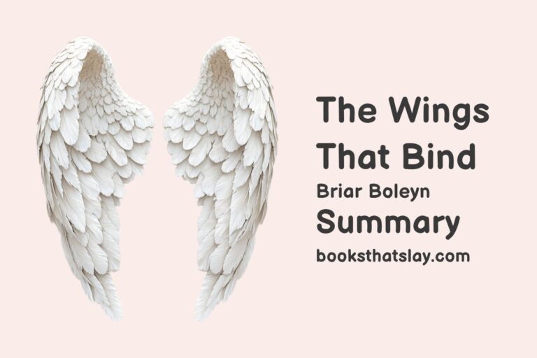 The Wings That Bind Summary, Characters and Themes