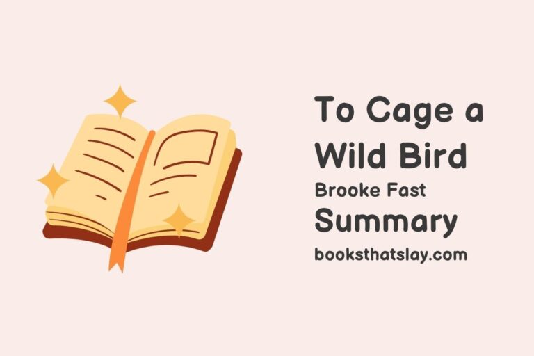 To Cage a Wild Bird Summary, Characters and Themes