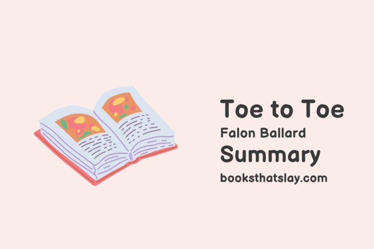 Toe to Toe Summary, Characters and Themes