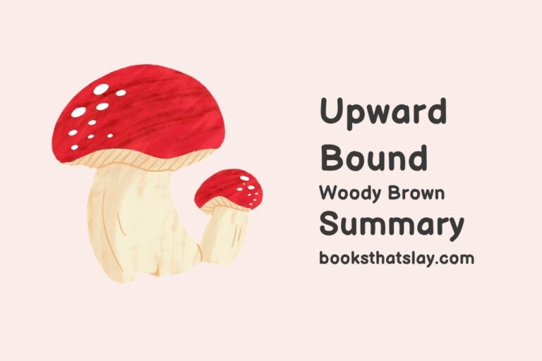Upward Bound Summary, Characters and Themes