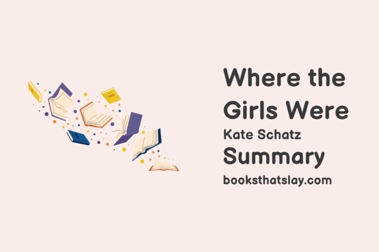 Where the Girls Were Summary, Characters and Themes