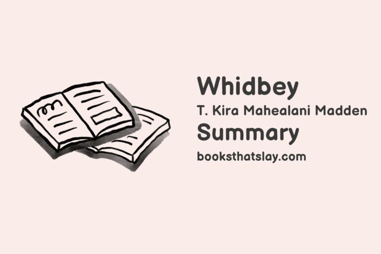 Whidbey Summary, Characters and Themes