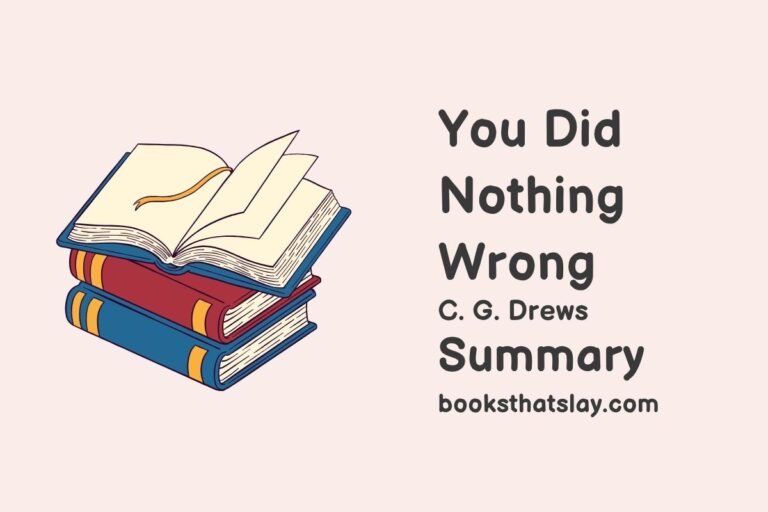 You Did Nothing Wrong Summary, Characters and Themes