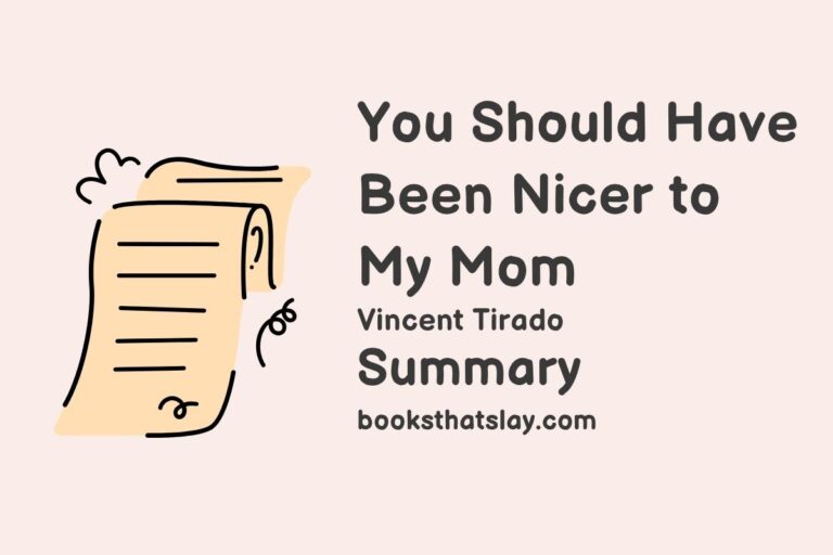 You Should Have Been Nicer to My Mom Summary, Characters and Themes