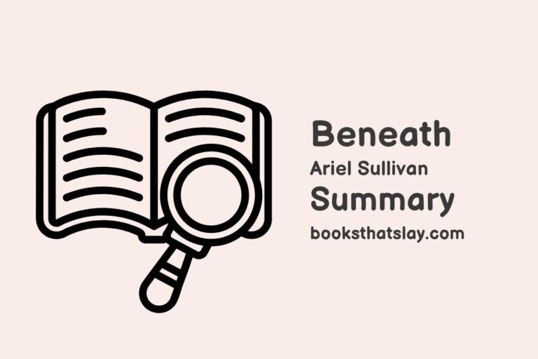 Beneath by Ariel Sullivan Summary, Characters and Themes
