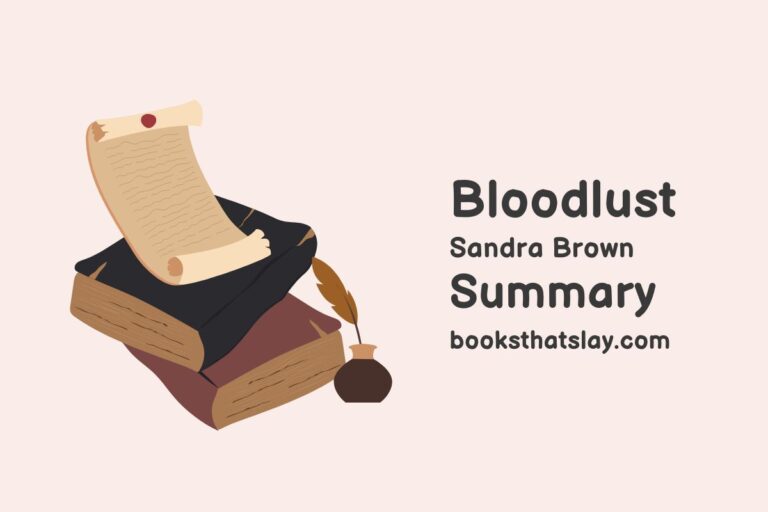Bloodlust Summary, Characters and Themes