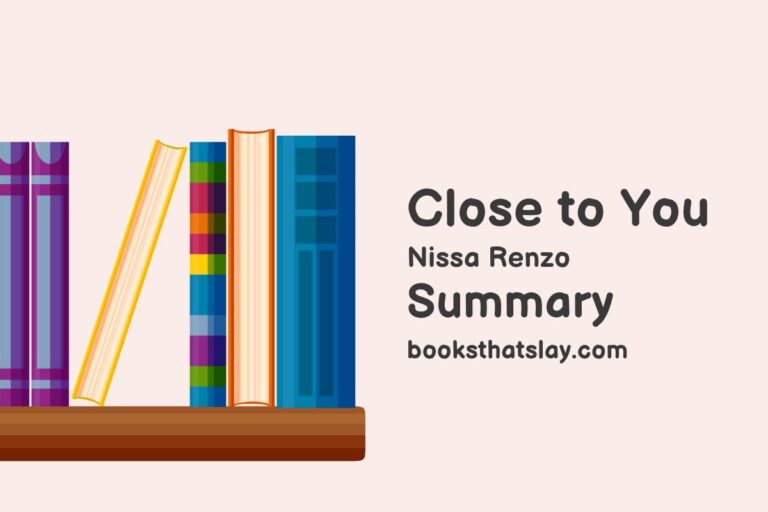 Close to You Summary, Characters and Themes