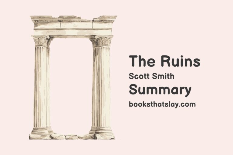 The Ruins by Scott Smith Summary, Characters and Themes
