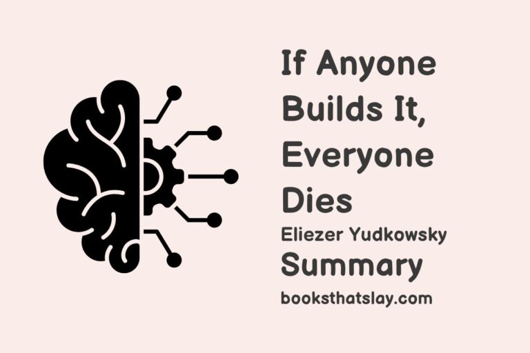 If Anyone Builds It, Everyone Dies Summary and Analysis