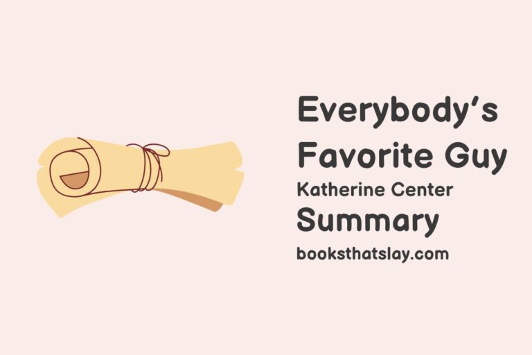 Everybody’s Favorite Guy Summary, Characters and Themes