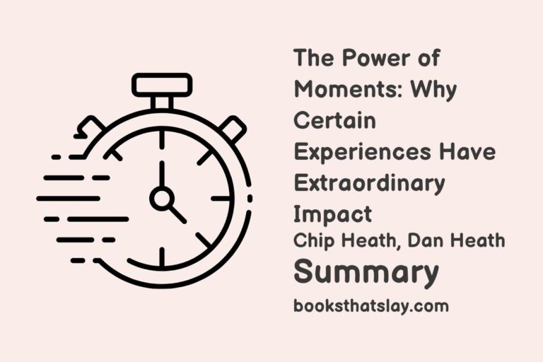 The Power of Moments Summary and Analysis