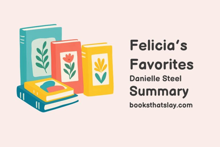 Felicia’s Favorites Summary, Characters and Themes