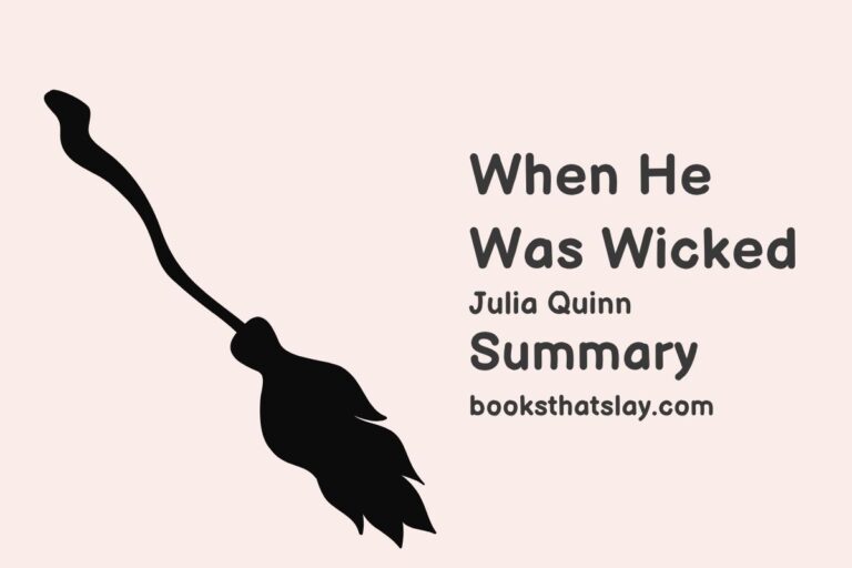 When He Was Wicked Summary, Characters and Themes